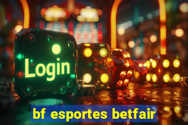 bf esportes betfair